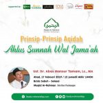 Prinsip Prinsip Aqidah Ahlus Sunnah wal Jama’ah – Ustadz Dr Abas Mansur Tamam, Lc., MA