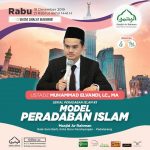 Model Peradaban Islam #3 – Ustadz Muhammad Elvandi, Lc , MA