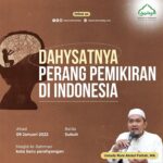 Dahsyatnya Perang Pemikiran di Indonesia – Ustadz Roni Abdul Fattah, MA
