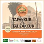 Khutbah Jum’at – Tafakkur dan Tadzakkur – Ustadz Nur Ihsan Jundullah