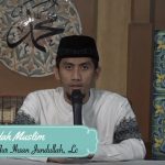 Ramadhan #2 – Garis Tegas Aqidah Muslim – Ustadz Nur Ihsan Jundullah, Lc